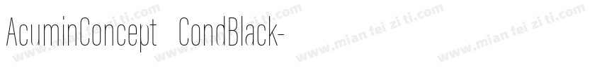 AcuminConcept CondBlack字体转换